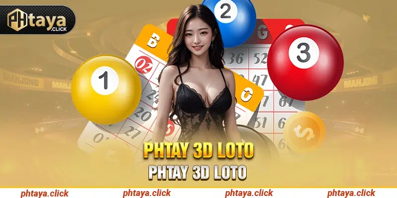 Phtay 3D Loto