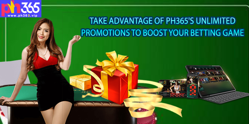 Take advantage of PH365's unlimited promotions to boost your betting game 
